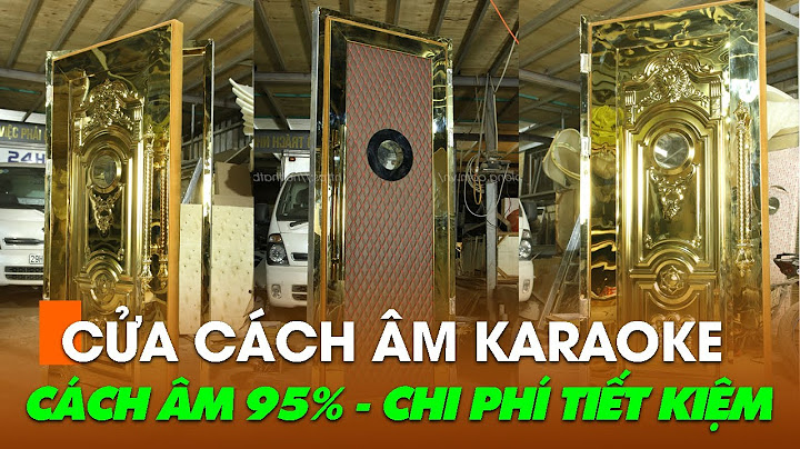 Cửa cách âm phòng karaoke giá bao nhiêu