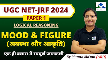 Mood & Figure | Logical Reasoning | Paper -1 | UGC NET | Apni University | By Mamta Ma