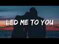 Christopher - Led Me To You (Lyrics) (From A Beautiful Life)