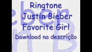 Ringtone Justin Bieber Favorite Girl