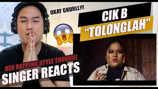 CIK B - TOLONGLAH [ ] | SINGER REACTION