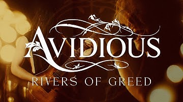 Avidious - Rivers Of Greed (Official Music Video)