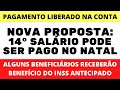 14° SALÁRIO pode ser pago no Natal NOVA PROPOSTA + PAGAMENTO LIBERADO + ANTECIPAÇÃO DE PAGAMENTO