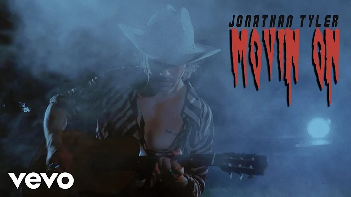 Jonathan Tyler - Movin' On