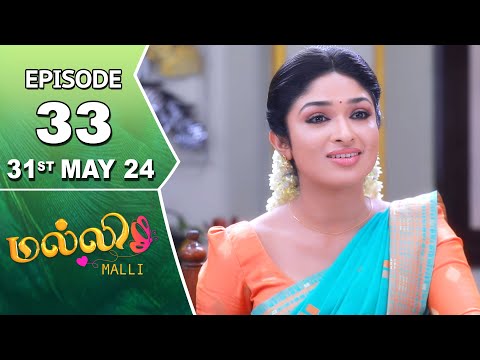 Malli Serial | Episode 33 | 31St May 2024 | Nikitha | Vijay | Saregama Tv Shows Tamil