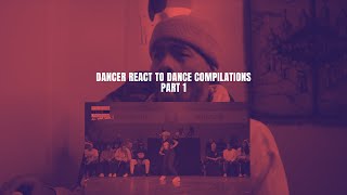 Dancer React to Dance compilations Part 1