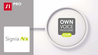 Signia Nx with OVP improves own voice perception - clinically proven