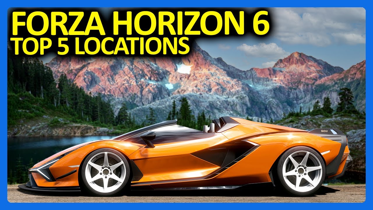 Forza Horizon 6 LOCATION - Top 3 contenders (speculation) 