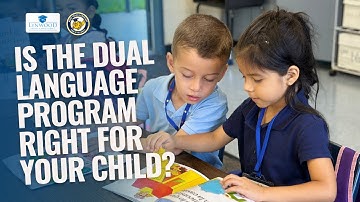 Is the Dual Language Immersion Program Right for Your Child?