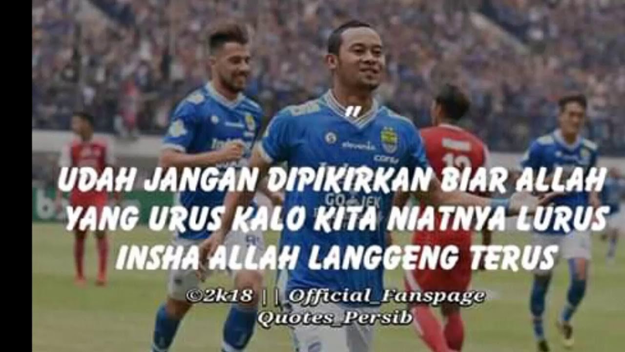 23 Kata Kata  Persib  Bandung Juara Free Gambar