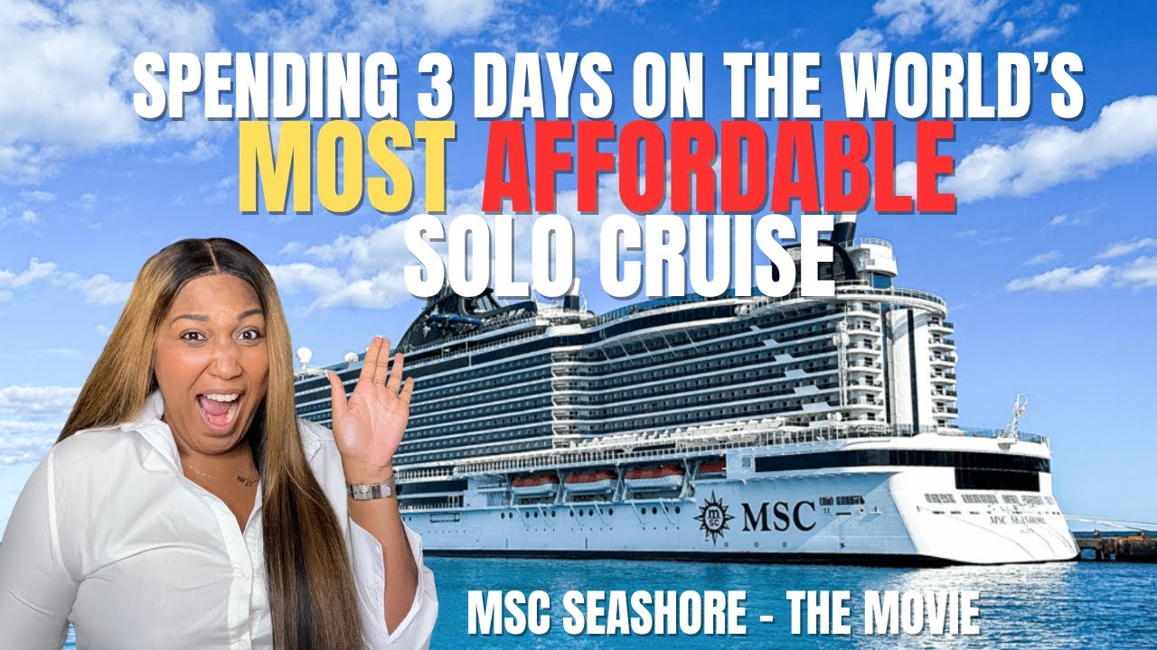 I Scored the CHEAPEST Solo Cruise Deal on MSC SEASHORE | The Movie