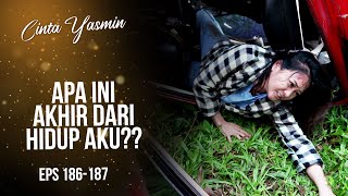 Desperate to Escape! Ajeng's car plunges into a ravine | CINTA YASMIN | EPS.186-187 (2/3)