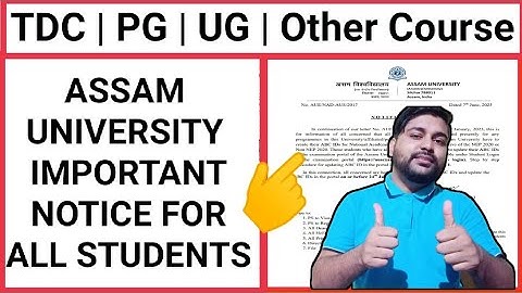 Assam University important notice for TDC students | PG & UG students | Pranoy Roy