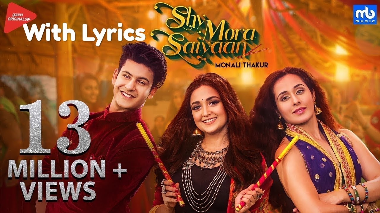 Shy Mora Saiyaan Lyrics  Meet Bros ft Monali Thakur  Manjul Khattar Tejaswini Piyush