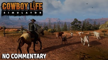 Cowboy Life Simulator | No Commentary Gameplay