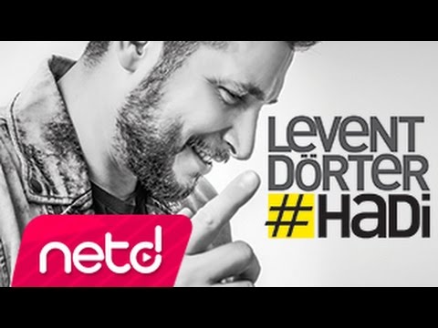 Levent Dörter - Hadi