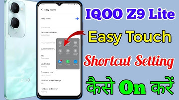 IQOO Z9 Lite 5g Easy Touch Setting Kaise On Kare // How To Easy Touch Setting On IQOO Z9 Lite 5g