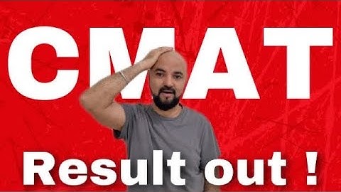 CMAT Result Out! Dhak Dhak horela hai!!