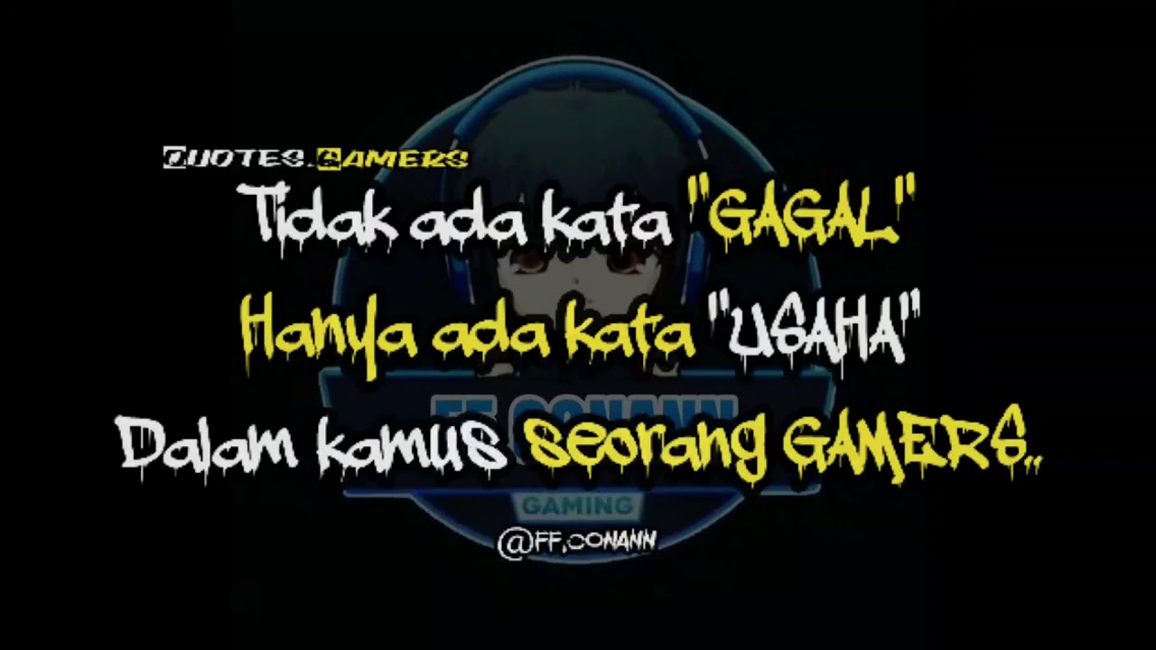 Quotes Anak Gamers - YouTube