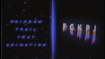 Rainbow Text Trail || Text Animation