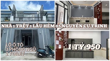 (Đã BÁN) NHÀ 1 TRỆT 1 LẦU HẺM 85 NGUYỄN CƯ TRINH GẦN SÁT CHỢ 30 THÁNG 4