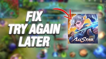 How To Fix Mobile Legends Try Again Later Error | Final Solution