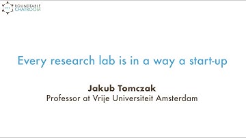 001.3 Jakub Tomczak -  Every research lab is in a way a start up