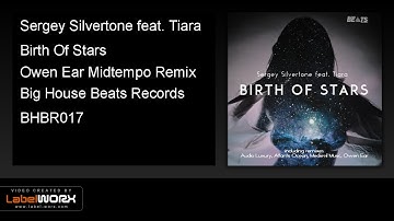 Sergey Silvertone feat. Tiara - Birth Of Stars (Owen Ear Midtempo Remix)