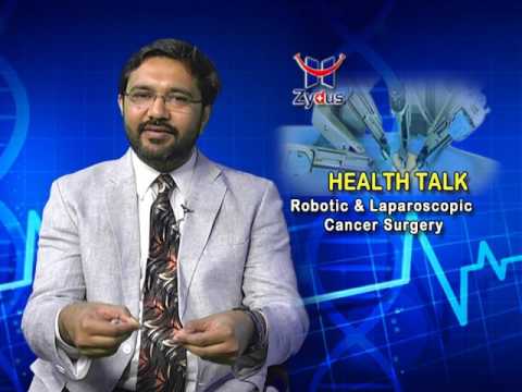 ZYDUS HEALTH TALK "ROBOTIC & LAPAROSCOPIC CANCER SURGERY", 20 MAY 2017