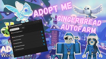 🍪ADOPT ME SCRIPT | GINGERBREADS AUTOFARM HACK INSANE🤯