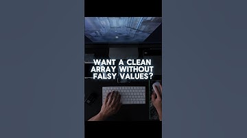 Remove Falsy Values from an Array in JavaScript | Quick Guide