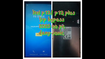 itel p13/p13 plus FRP bypass 2020 no pc. danysonic