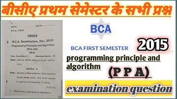 BCA 1st sem programming principles and algorithms question paper 2015!! #bca #ppa #programming #bank