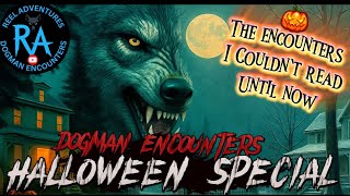 Dogman Encounters Too Graphic For The Channel Halloween Special
