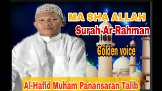 Download Lagu Beautiful Quran Recitation Surah Ar-Rahman by Al-Hafid Muham Panansaran Talib MP3 Download Lagu Beautiful Quran Recitation Surah Ar-Rahman by Al-Hafid Muham Panansaran Talib MP3