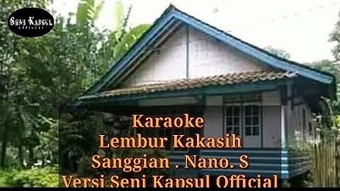 karaoke lembur kakasih versi kacapi seni kapsul official