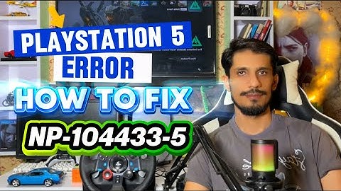How To Fix PS5 Error Code NP-104433-5 There May be a problem with sign on Status 