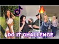 Do It Challenge - Tiktok Compilation