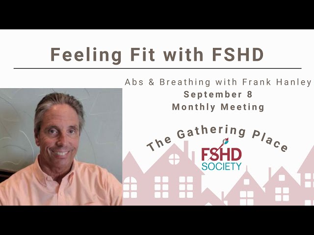 Feeling Fit with FSHD: Abs and Breathing