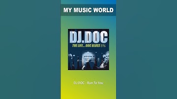 Thumbnail of #DJ DOC -  Run To You  (#8090  추억의 #인기가요) #music #노래 #음악 #kpop #90smusic #감성