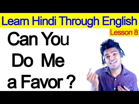 Learn Hindi through English - Lesson 8 -  Can You Do Me a Favor ?