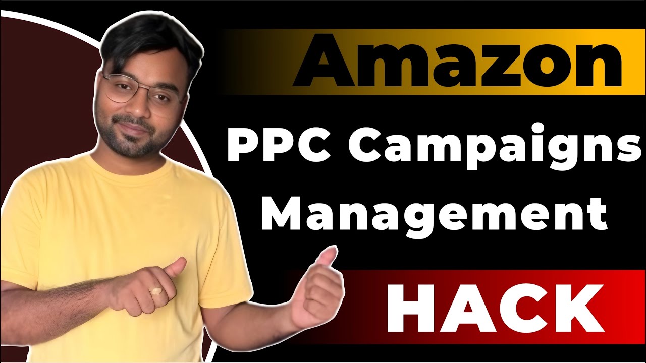 Amazon PPC Campaign Management | How to Set Up Amazon PPC Campaigns in ...