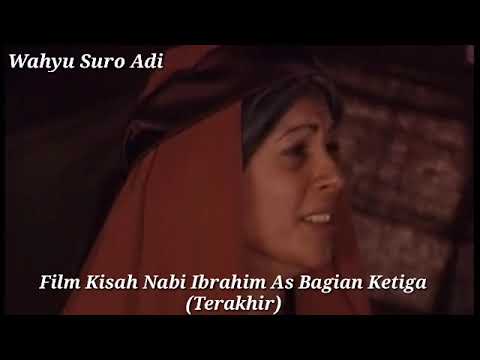 Download Film Kisah Nabi Ibrahim As Versi Bible Bag: Terakhir Subtitle Bhs. Indonesia. Created By: Thoufik H
