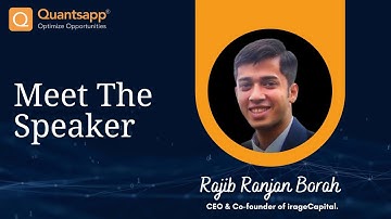 Option Symposium 4.0 || Meet the Speaker: Mr. Rajib Ranjan Borah, CEO & Co-founder of irageCapital.