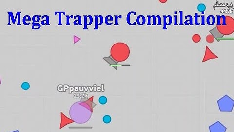 The Mega Trapper Experience - Diep.io Compilation