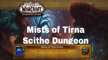 Mists of Tirna Scithe ShadowLands Dungeon