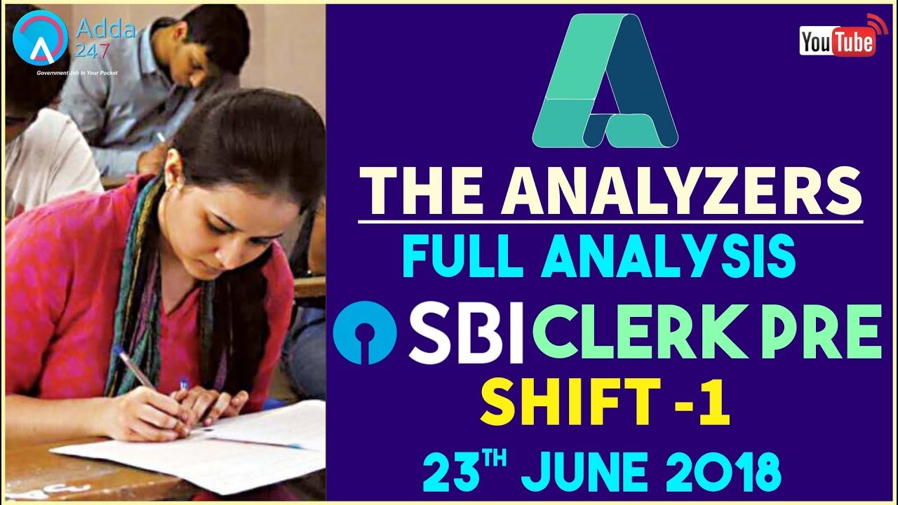 SBI clerk result 2018| The Analyzer | SBI CLERK PRE 2018| SHIFT 1 | Full Analysis
