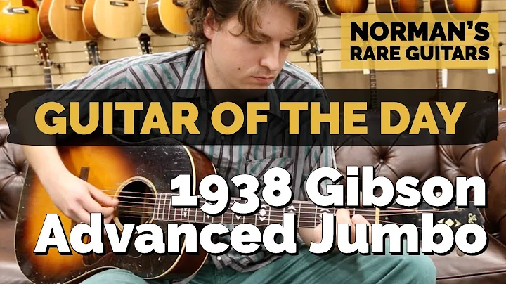 Guitar of the Day: 1938 Gibson Advanced Jumbo | No...