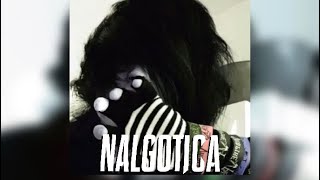 NALGOTICA (slowed/daycore) (FULL SONG)