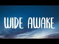 Katy Perry - Wide Awake (Lyrics)